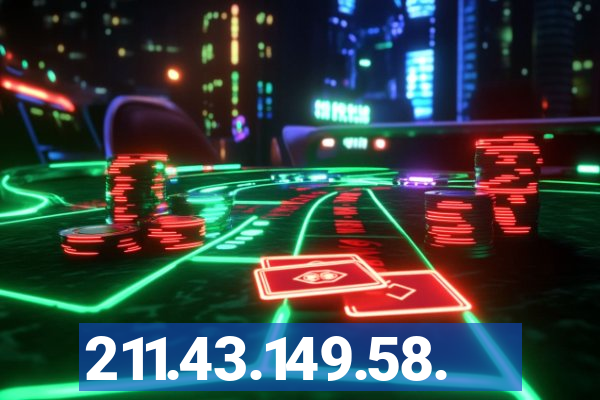 211.43.149.58.