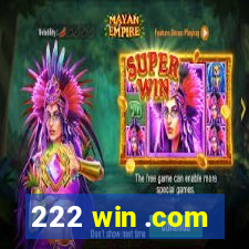 222 win .com