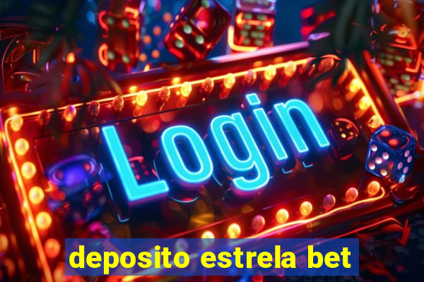 deposito estrela bet
