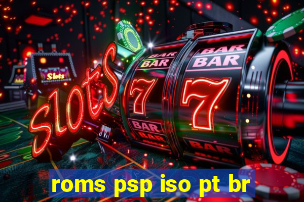 roms psp iso pt br