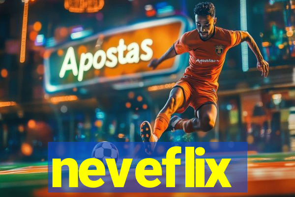neveflix