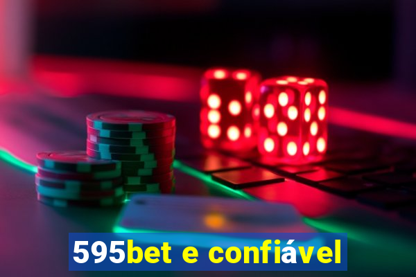595bet e confiável