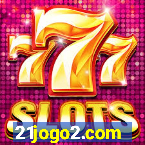 21jogo2.com