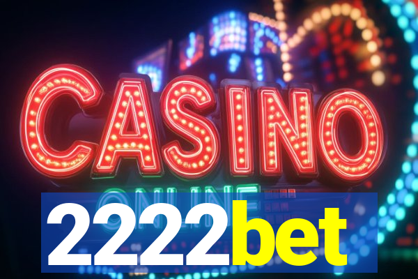 2222bet