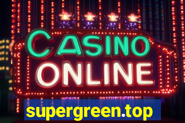 supergreen.top