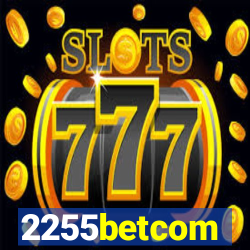 2255betcom