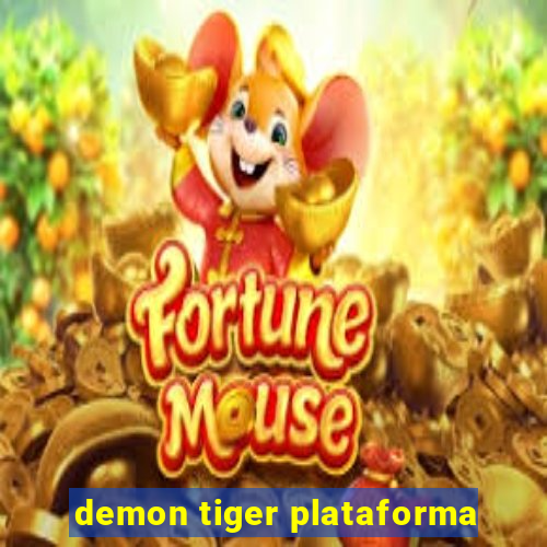demon tiger plataforma