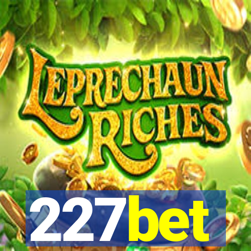 227bet