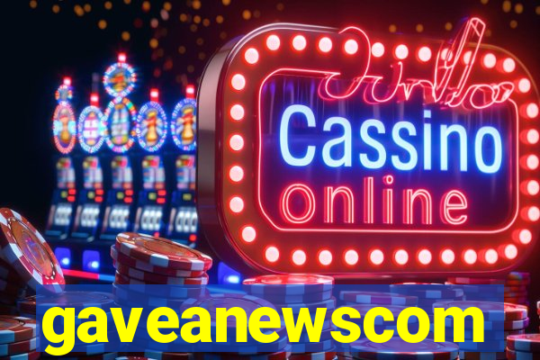 gaveanewscom