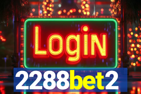 2288bet2