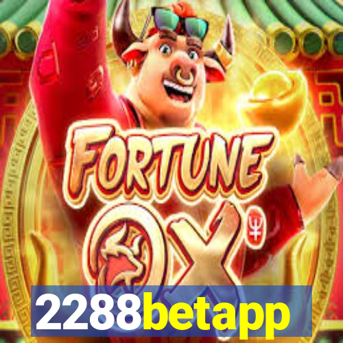2288betapp
