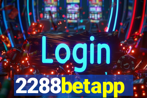 2288betapp