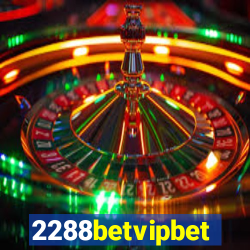 2288betvipbet
