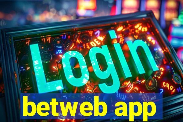 betweb app