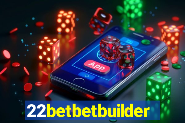 22betbetbuilder
