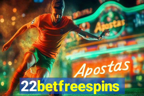 22betfreespins