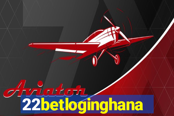 22betloginghana