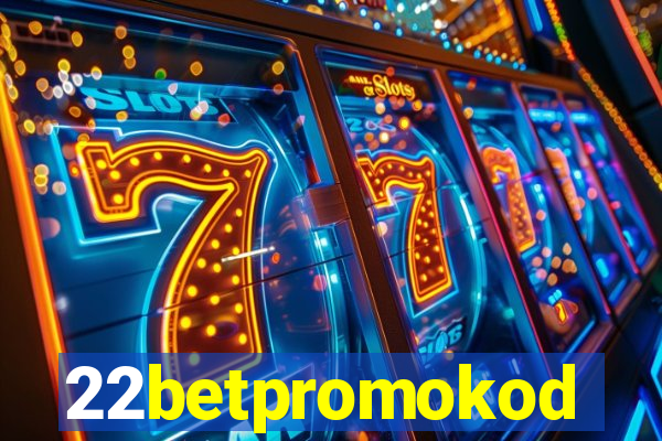 22betpromokod