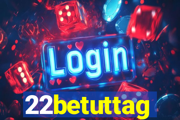 22betuttag