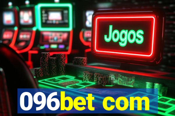 096bet com
