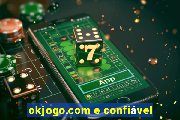 okjogo.com e confiável