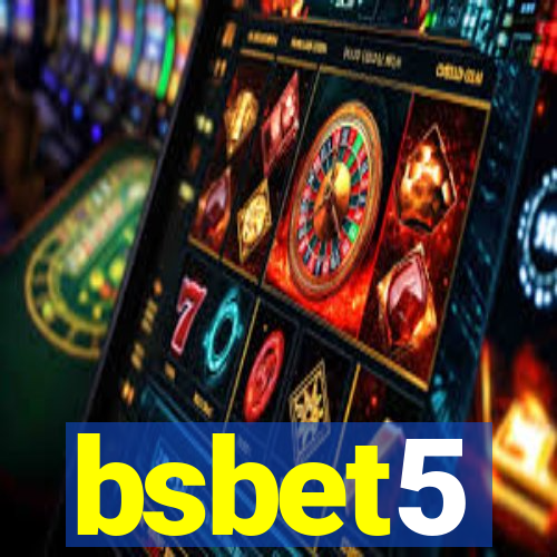 bsbet5