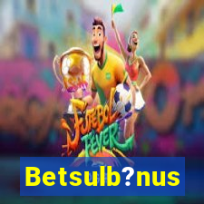 Betsulb?nus