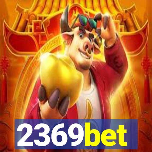 2369bet