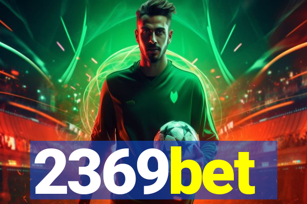 2369bet