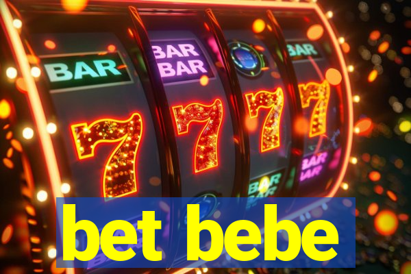 bet bebe