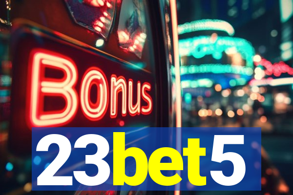 23bet5