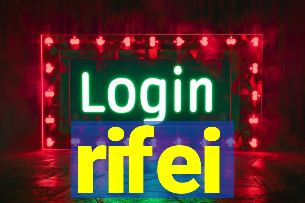 rifei