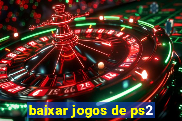 baixar jogos de ps2