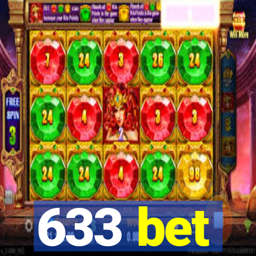 633 bet