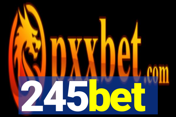 245bet
