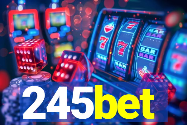 245bet