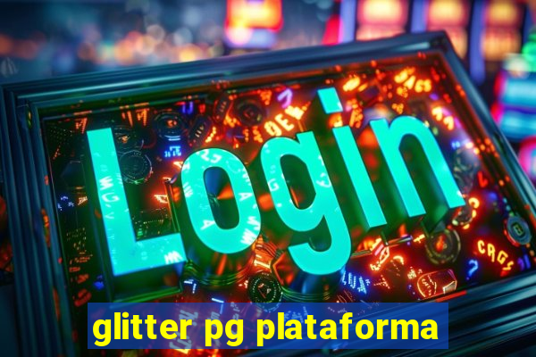 glitter pg plataforma