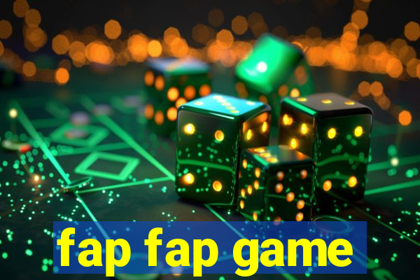fap fap game