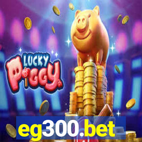 eg300.bet