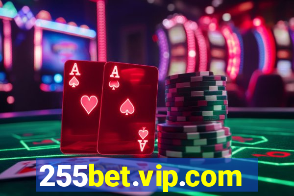 255bet.vip.com