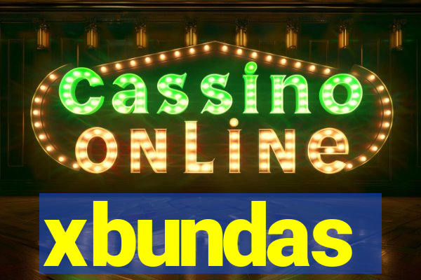 xbundas