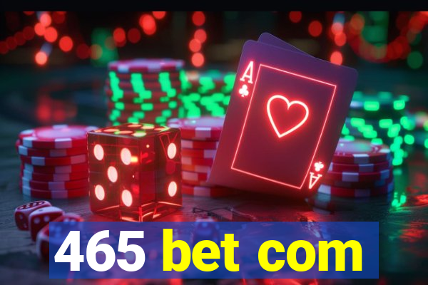 465 bet com