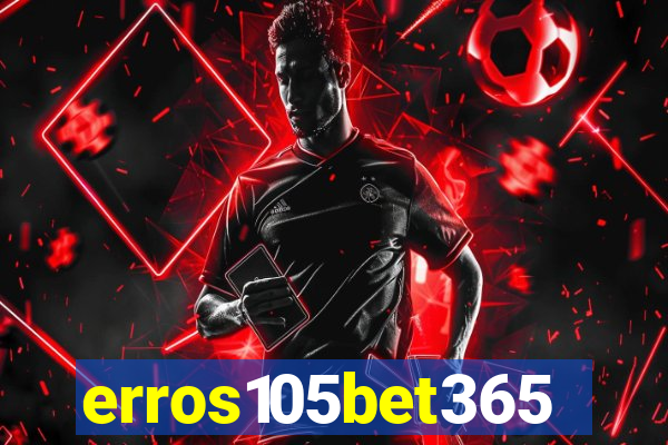 erros105bet365