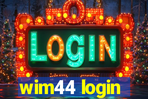 wim44 login