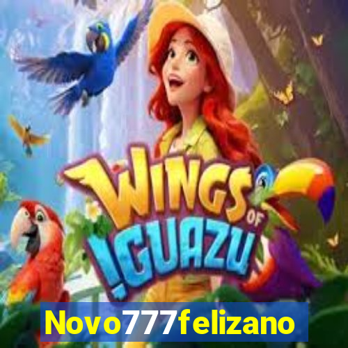 Novo777felizano