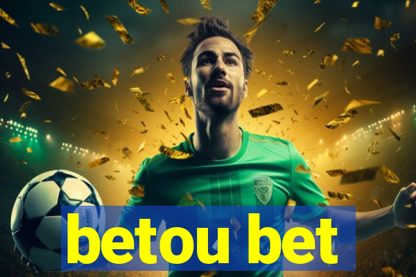 betou bet