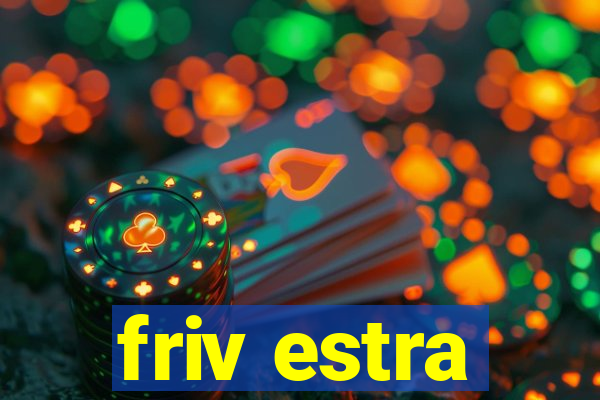 friv estra