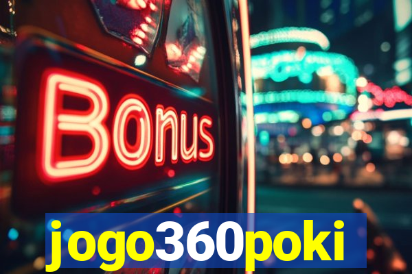 jogo360poki
