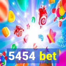 5454 bet