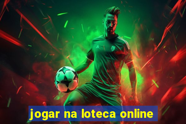 jogar na loteca online